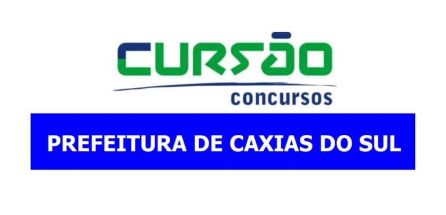 LEGISLAÇÃO CONCURSO PREFEITURA DE CAXIAS DO SUL 